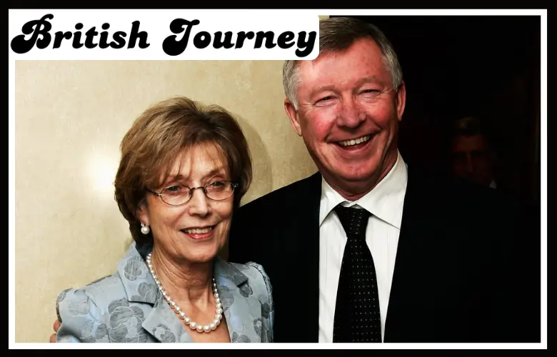 Alex Ferguson Wife Who She Was and Her Life Story